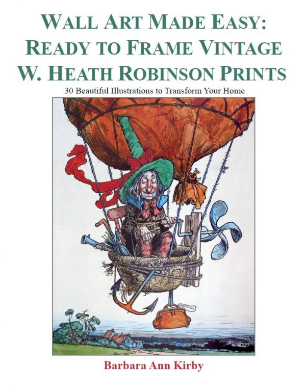 W Heath Robinson Prints Vol 1